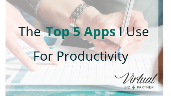 The Top 5 Apps I Use For Productivity
