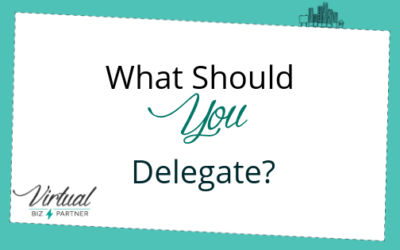 What Should You Delegate?