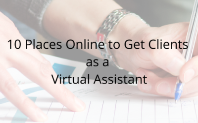 10 Places Online to Get Clients as a Virtual Assistant