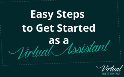 Easy Steps to Get Started as a Virtual Assistant